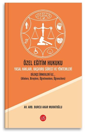 Özel Eğitim Hukuku Yasal Hakları, Başvuru Süreci ve Yöntemleri Dilekçe Örnekleri İle...