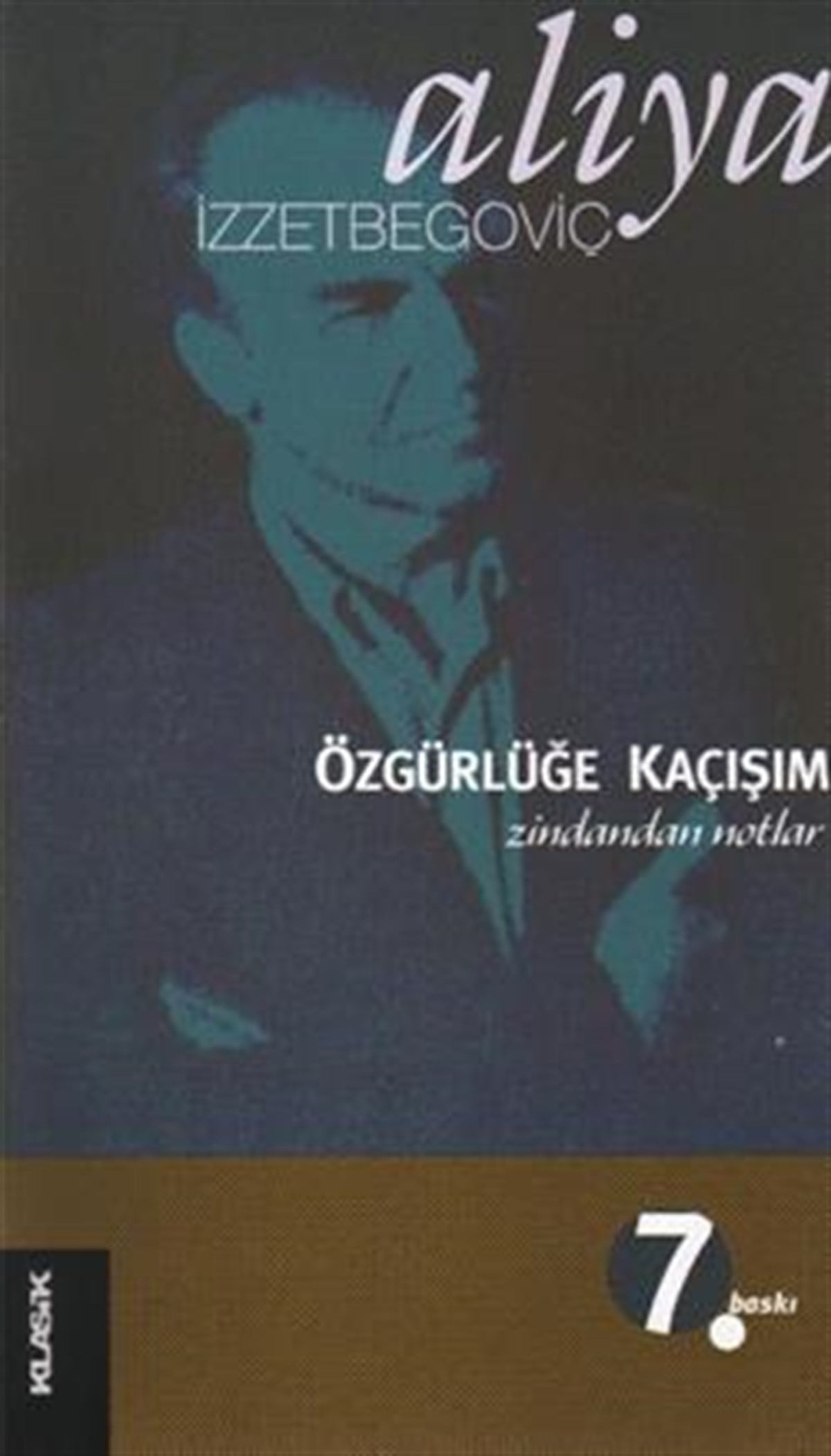 Özgürlüğe Kaçışım