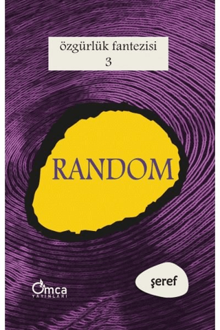 Özgürlük Fantezisi - 3 - Roma ve Random