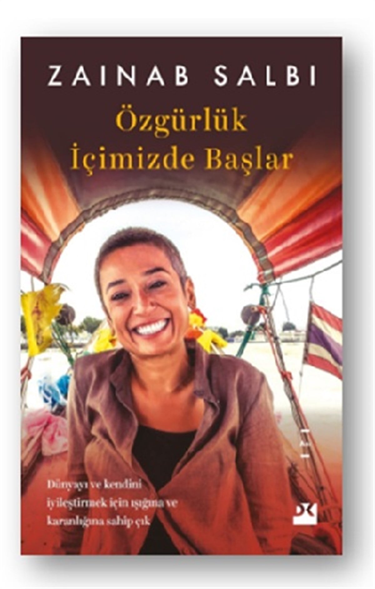 Özgürlük İçimizde Başlar