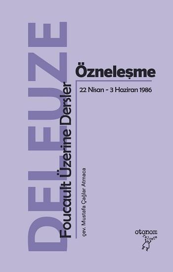 Özneleşme: Foucault Üzerine Dersler