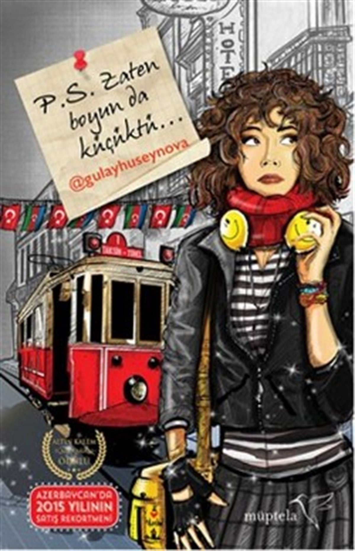 P.S. Zaten Boyun da Küçüktü