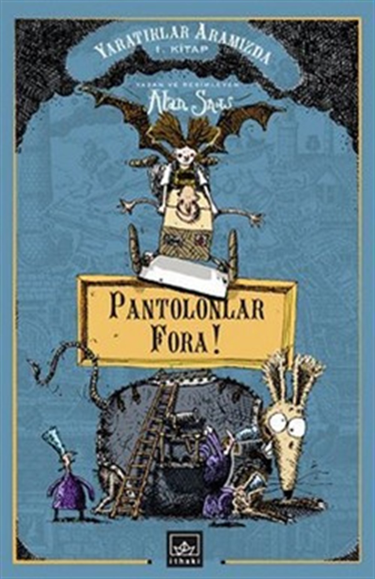 Pantolonlar Fora: Yaratıklar Aramızda 1. Kitap