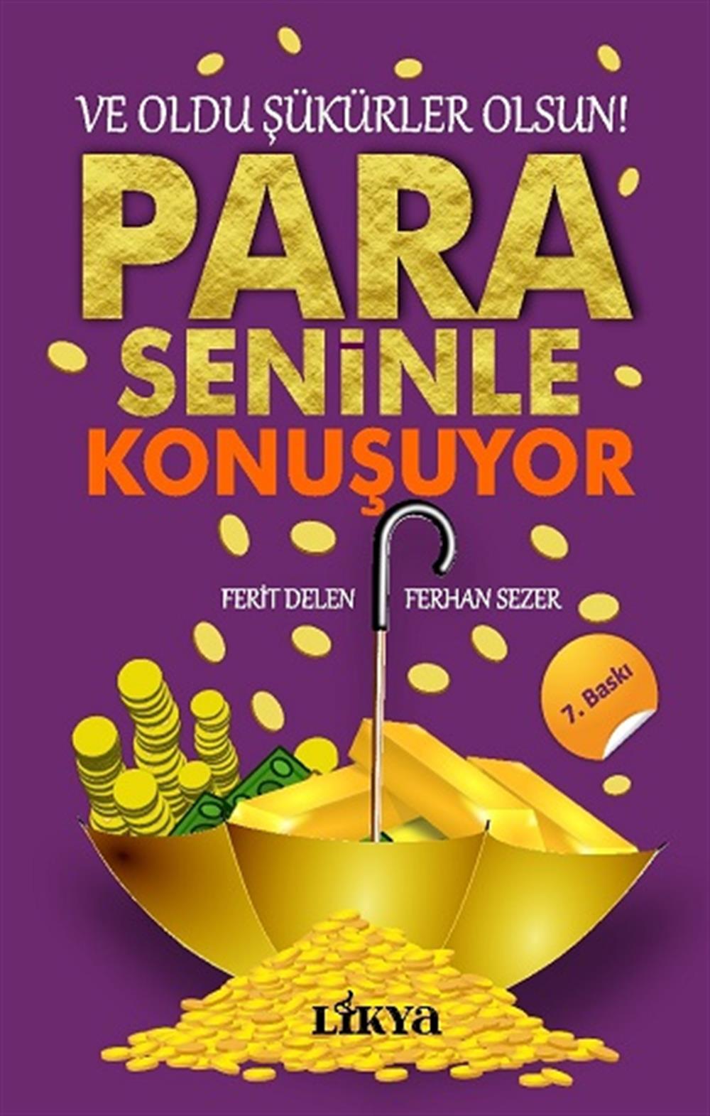 Para Seninle Konuşuyor Ve Oldu Şükürler Olsun!