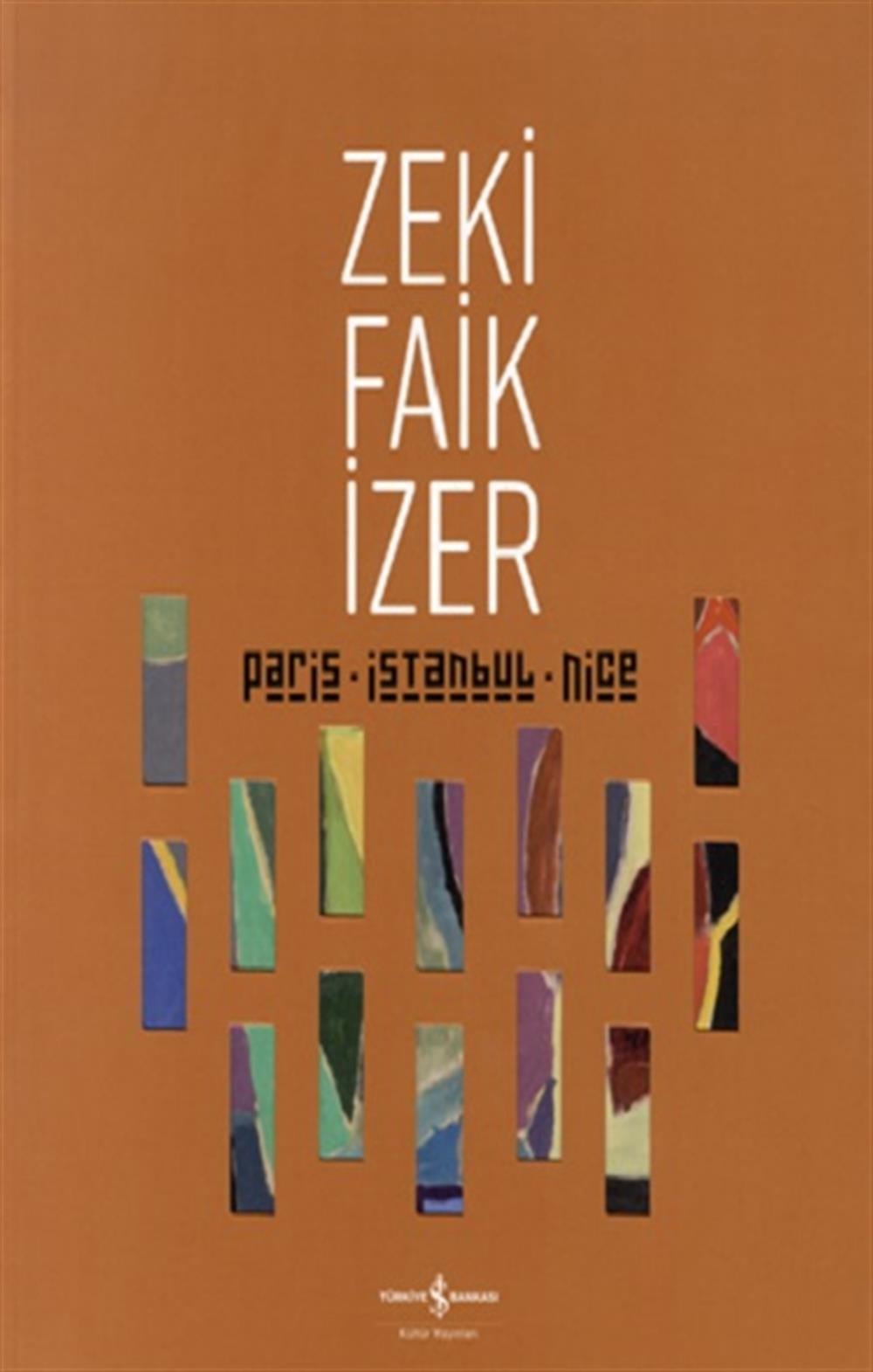 Paris - İstanbul - Nice - Retrospective