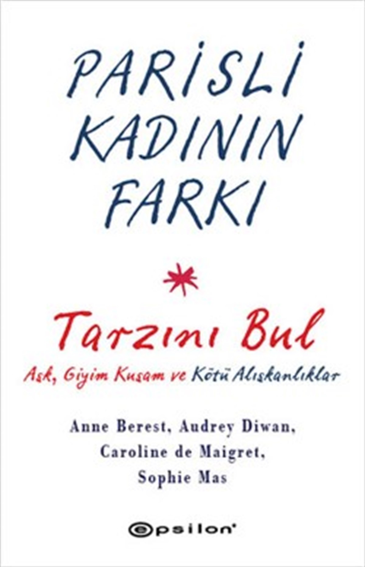 Parisli Kadının Farkı