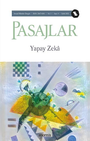 Pasajlar Sosyal Bilimler Dergisi, Sayı 9: Yapay Zeka