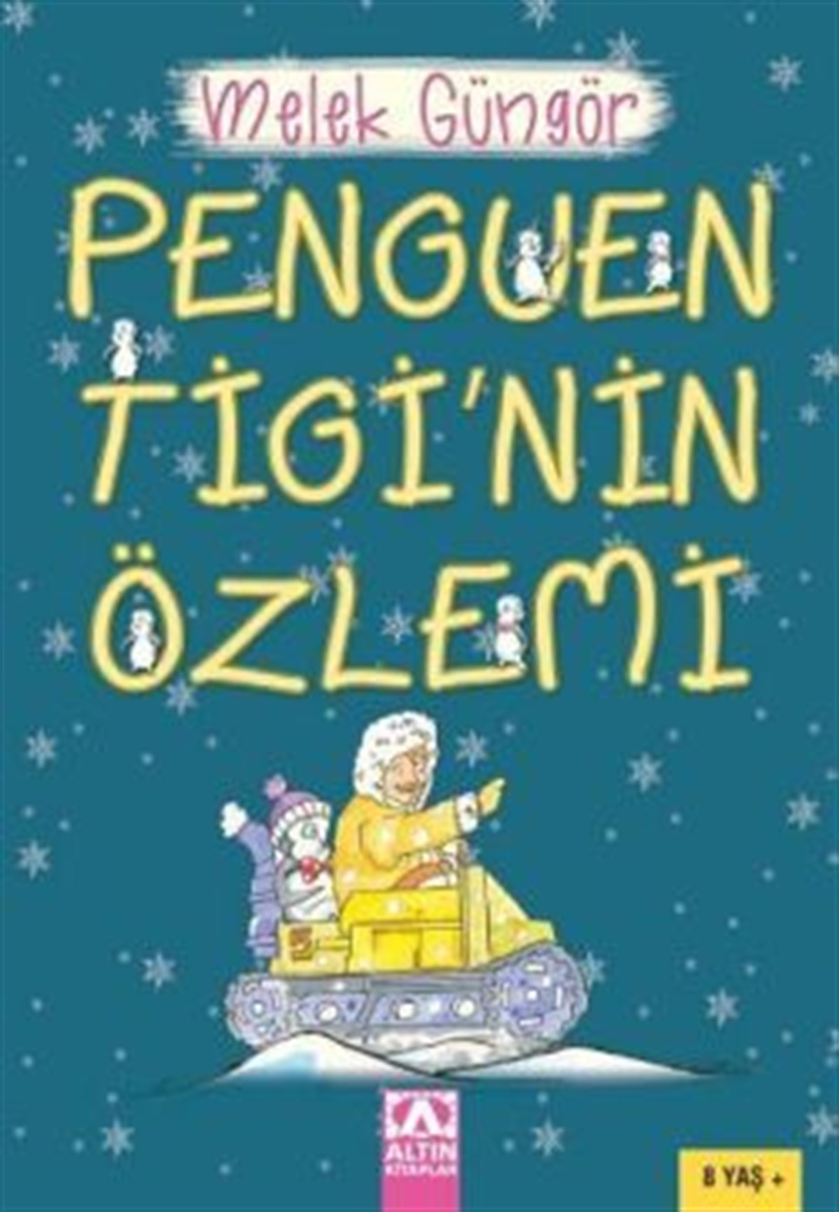Penguen Tigi’nin Özlemi