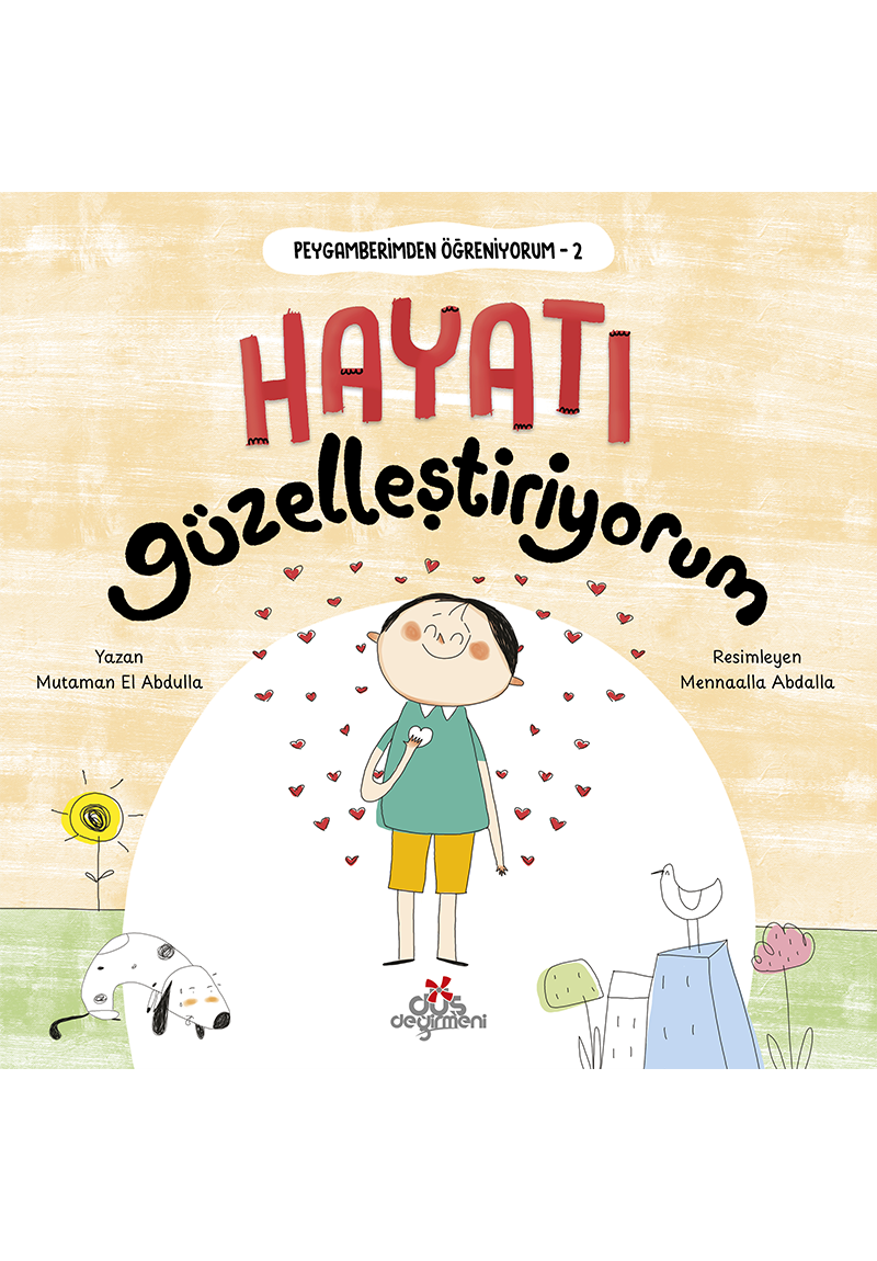 Peygamberimden Öğreniyorum, Hayatı Güzelleştiriyorum