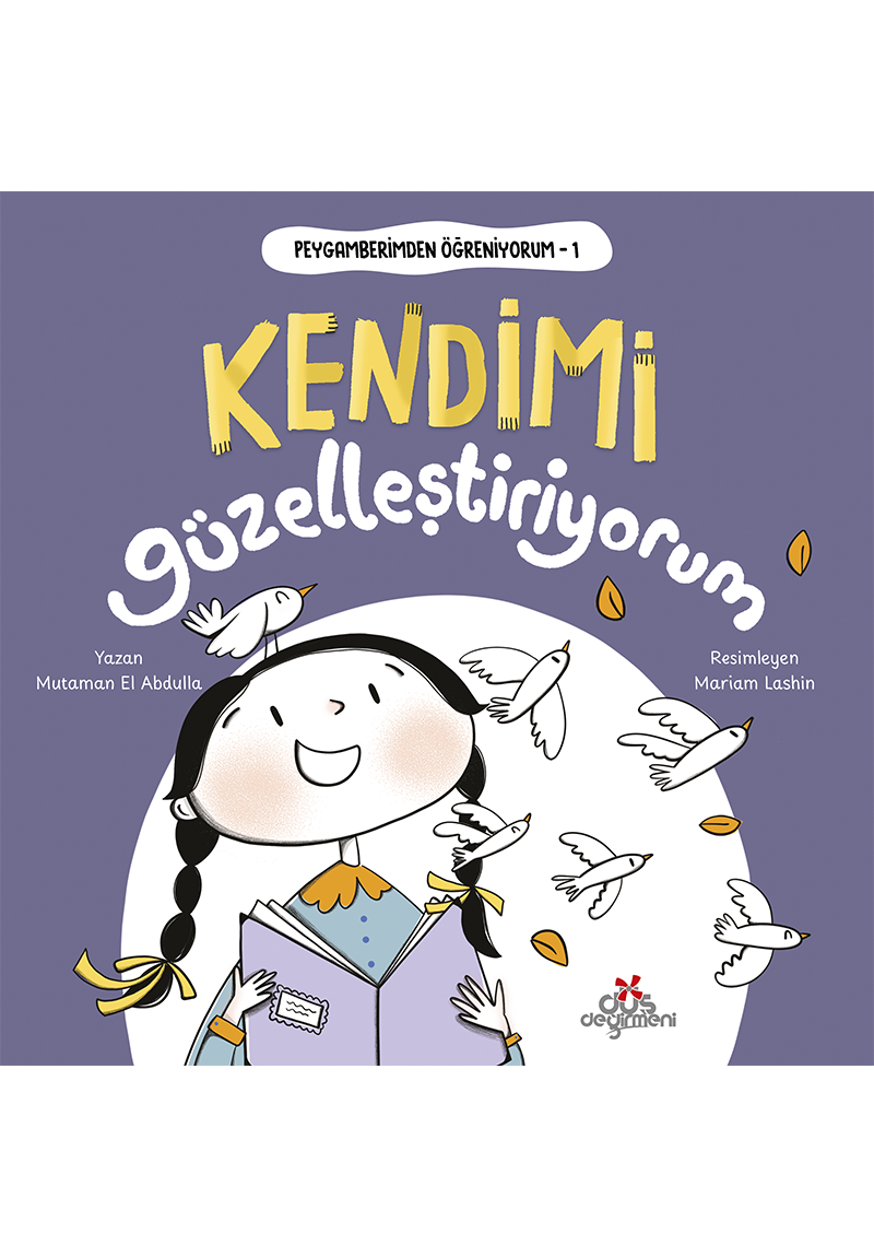 Peygamberimden Öğreniyorum, Kendimi Güzelleştiriyorum
