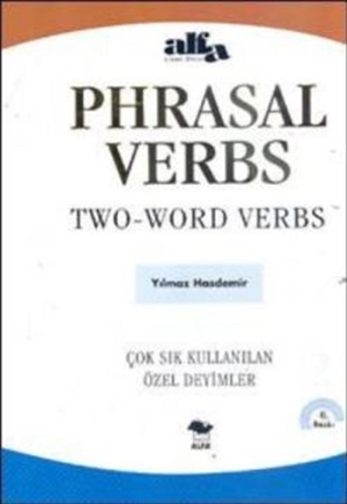 Phrasal Verbs Two-Word Verbs