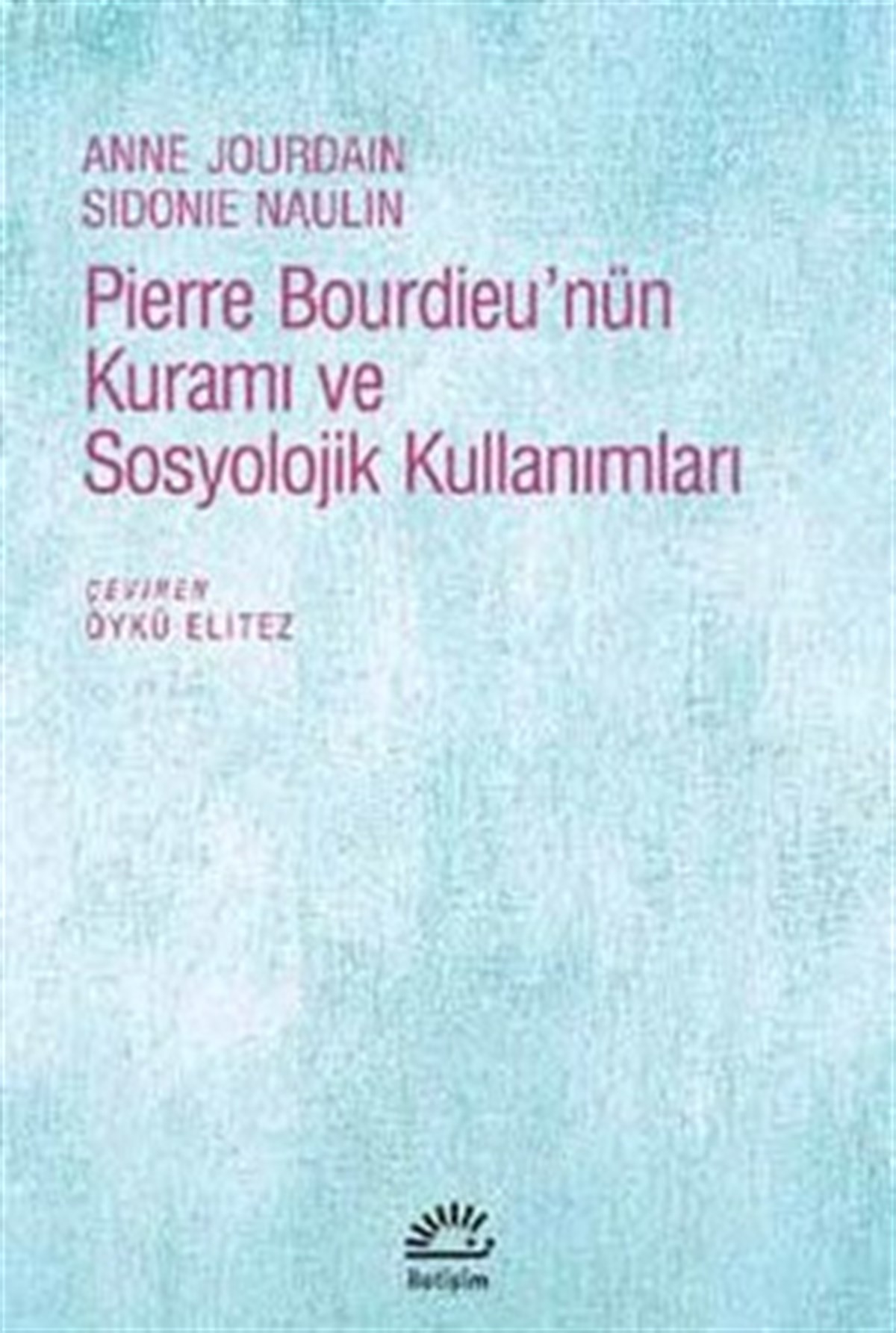 Pierre Bourdieu'nün Kuramı ve Sosyolojik Kullanımları