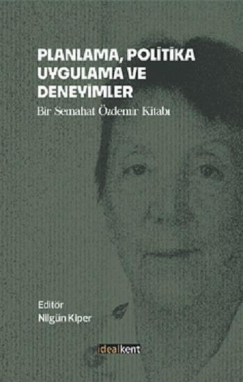 Planlama, Politika, Uygulama Ve Deneyimler
