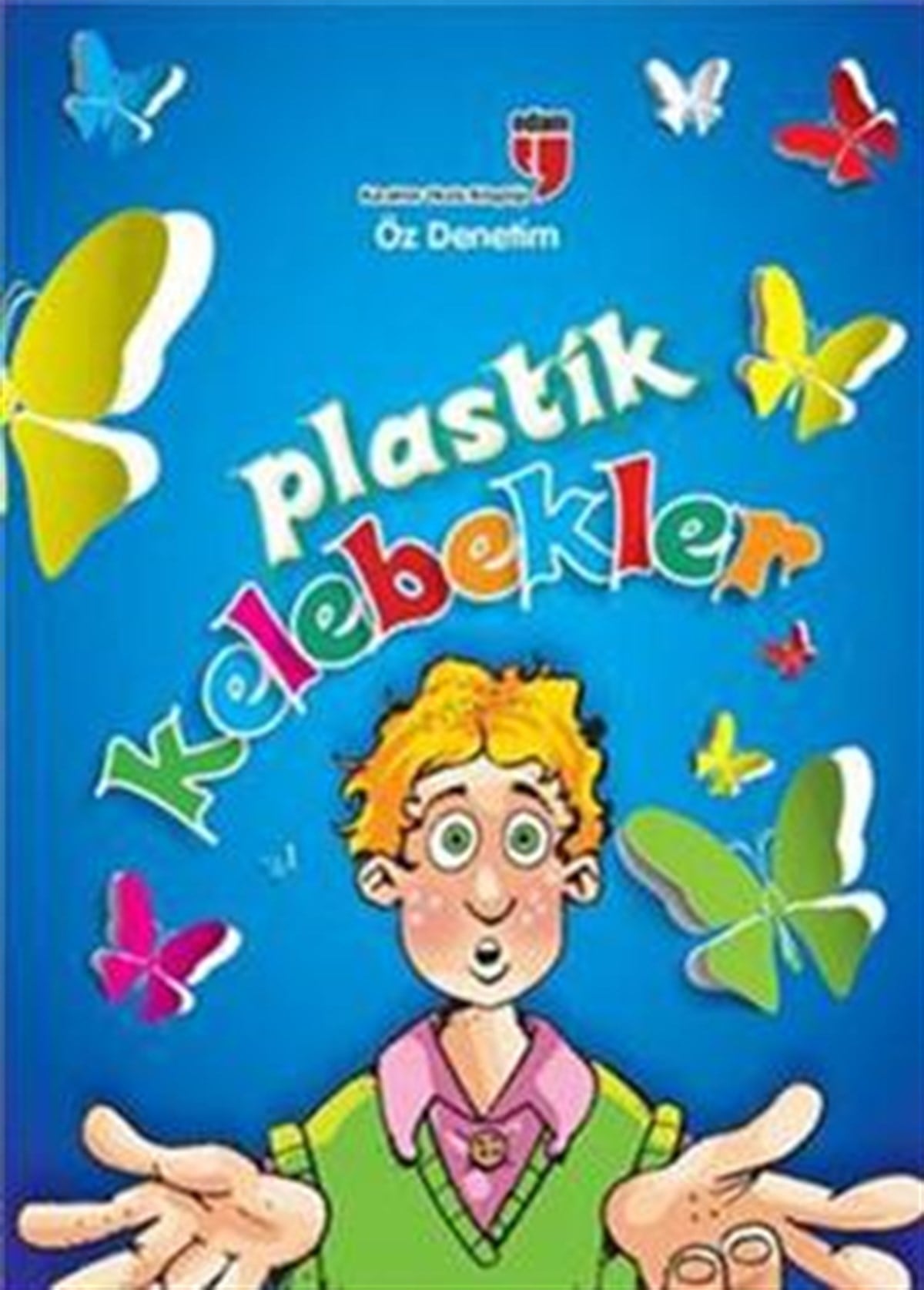 Plastik Kelebekler