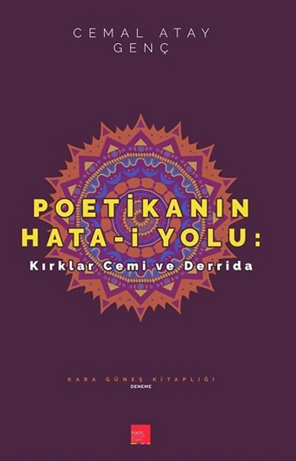 Poetikanın Hata-i Yolu: Kırklar Cemi ve Derrida
