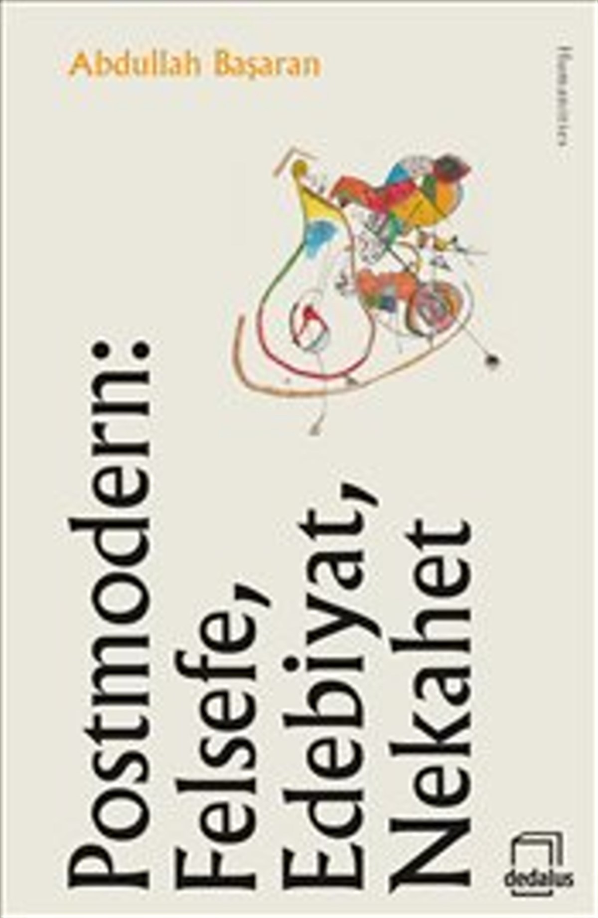 Postmodern : Felsefe, Edebiyat, Nekahet