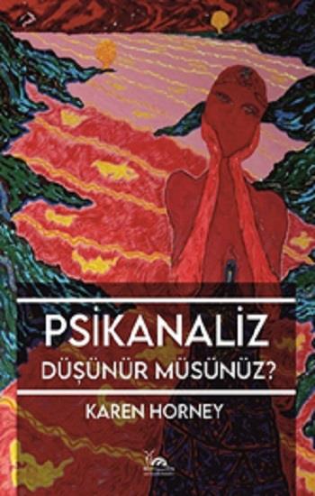Psikanaliz Düşünür müsünüz?