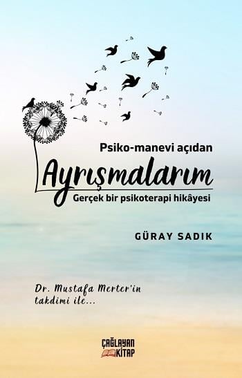 Psiko-Manevi Açıdan Ayrışmalarım