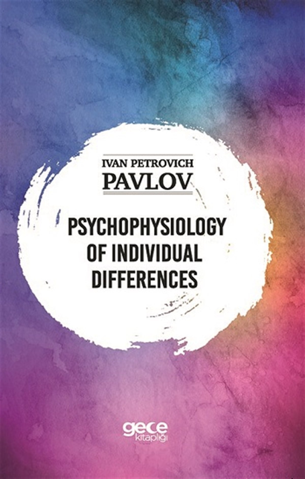 Psychophysiology of Individual Differences