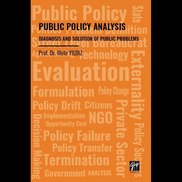 Publıc Polıcy Analysıs Dıagnosıs And Solutıon Of Publıc Problems