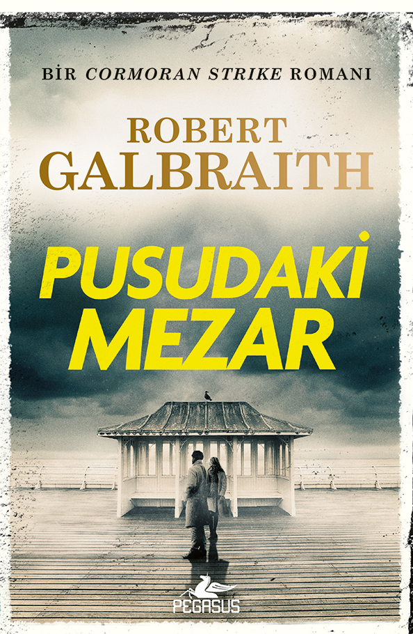 Pusudaki Mezar (Cormoran Strıke – 7)