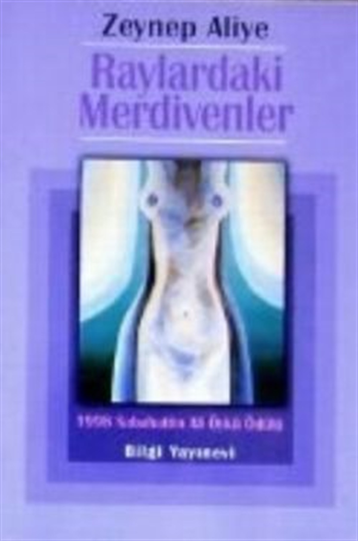 Raylardaki Merdivenler