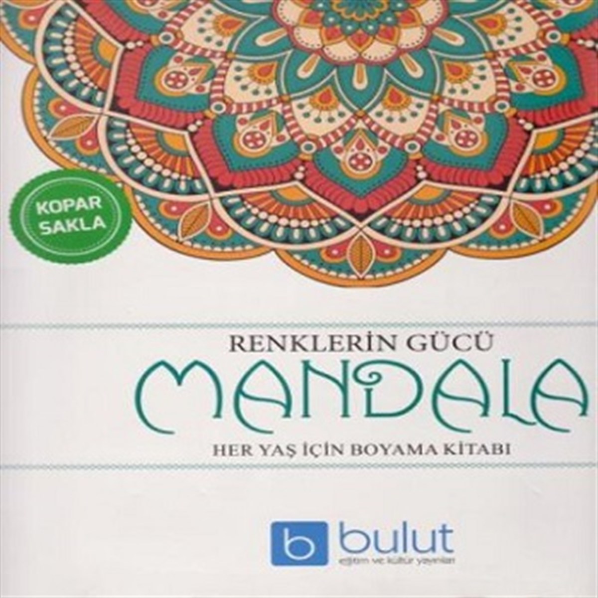 Renklerin Gücü - Mandala