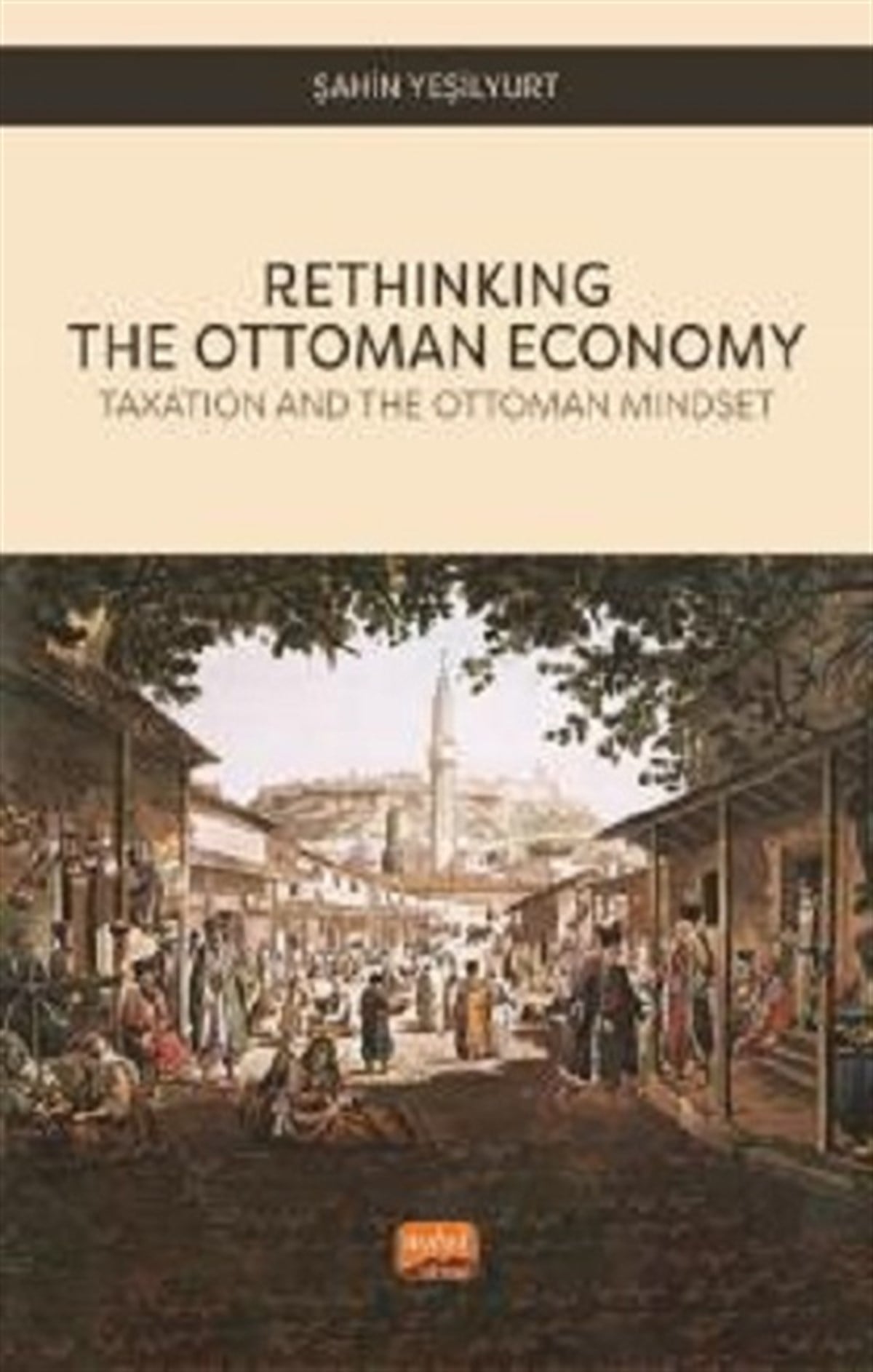 Rethinking The Ottoman Economy