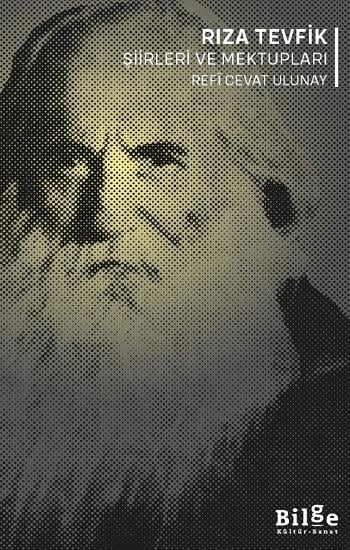 Rıza Tevfik Şiirleri Ve Mektupları