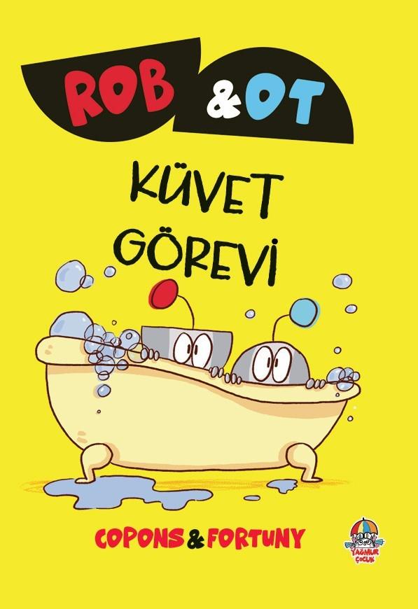 Rob ve Ot - Küvet Görevi; Öğrenmek Bir Maceradır