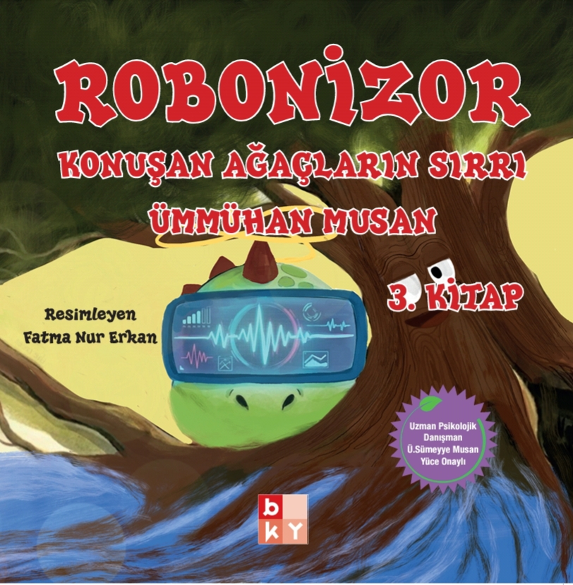 Robonizor Konuşan Ağaçların Sırrı 3.Kitap