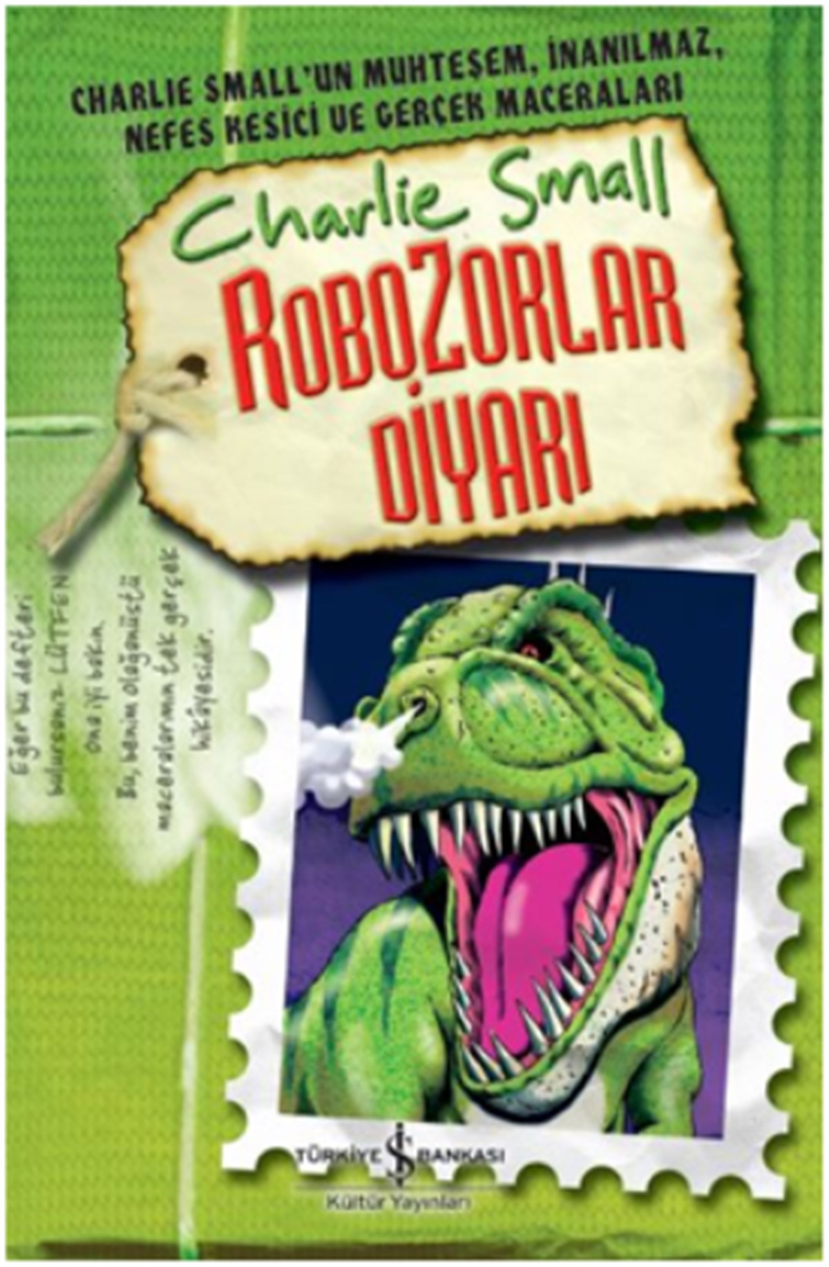 Robozorlar Diyarı - Charlie Smal 10. Defter