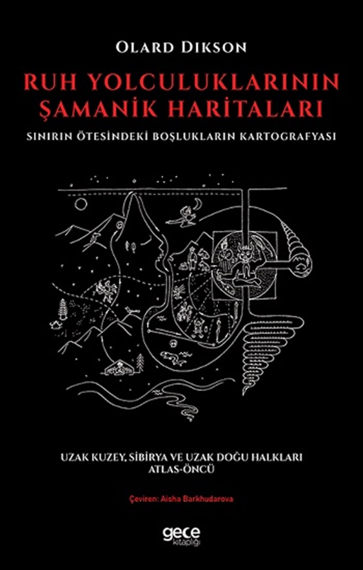 Ruh Yolculuklarının Şamanik Haritaları