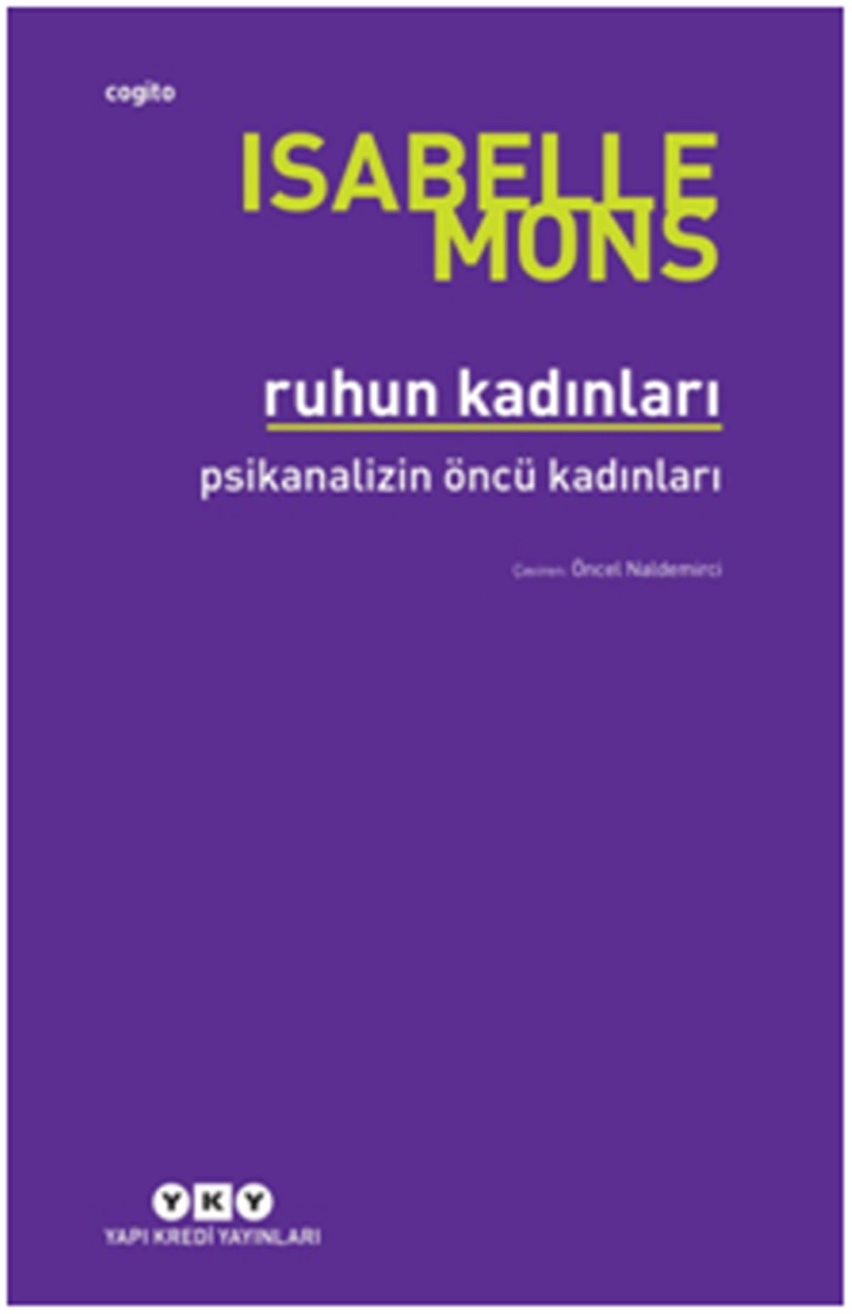 Ruhun Kadınları - Psikanalizin Öncü Kadınları