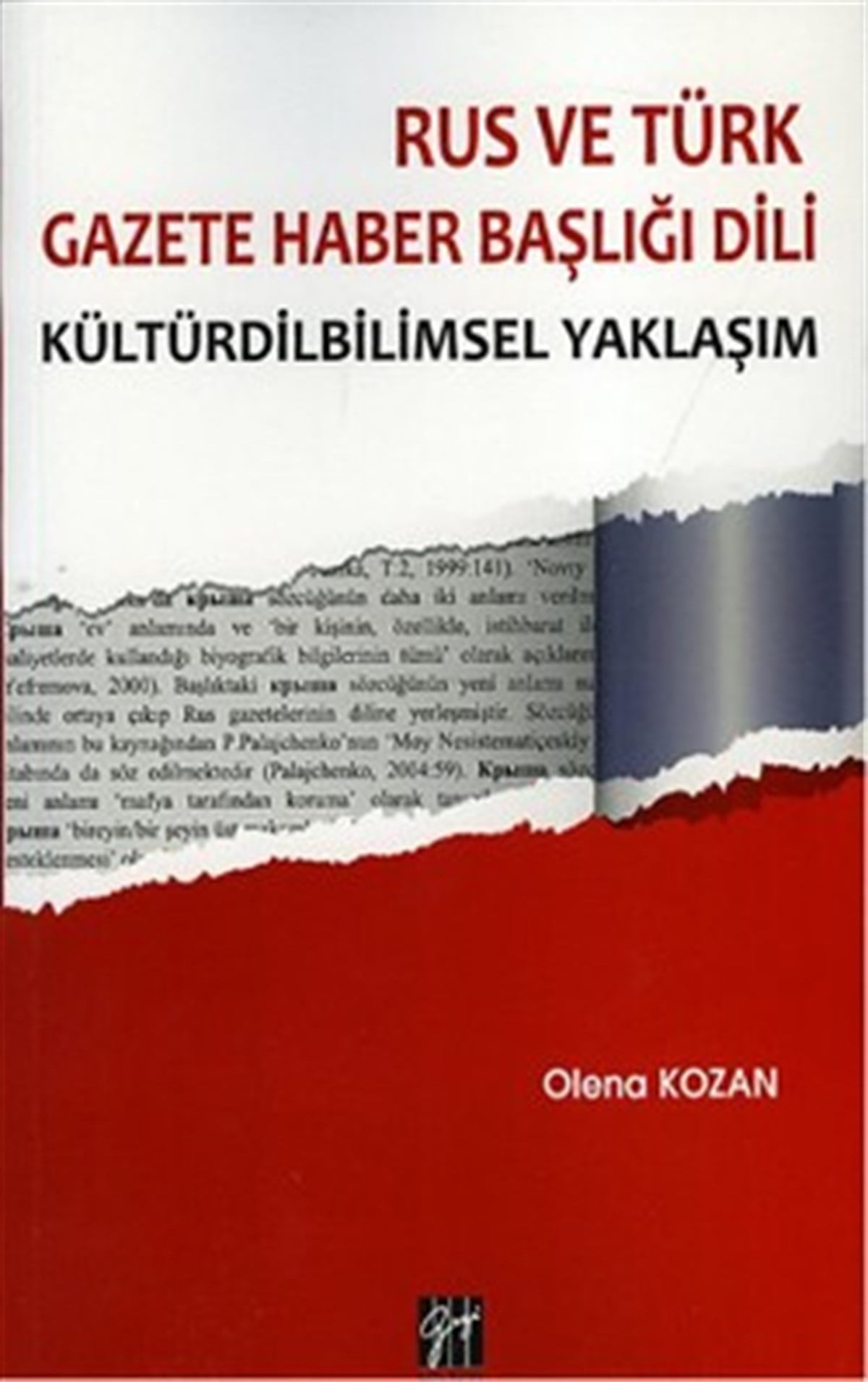 Rus ve Türk Gazete Haber Başlığı Dili
