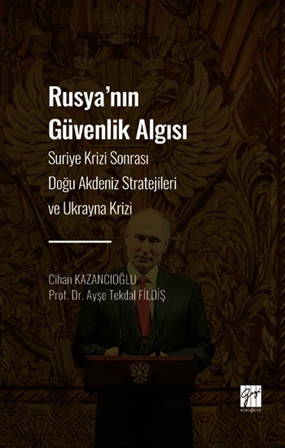 Rusya' nın Güvenlik Algısı