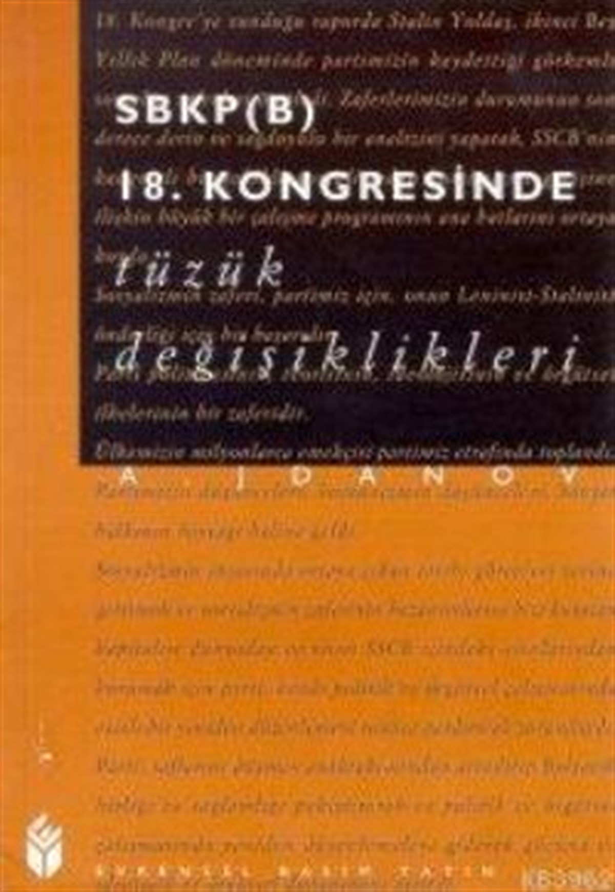 SBKP(b) 18. Kong. Tüzük Değişiklikleri