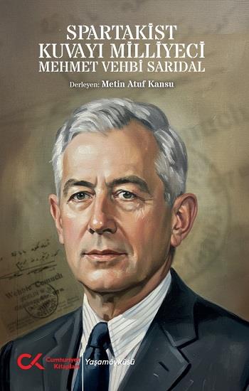 SPARTAKİS KUVAYI MİLLİYECİ MEHMET VEHBİ SARIDAL