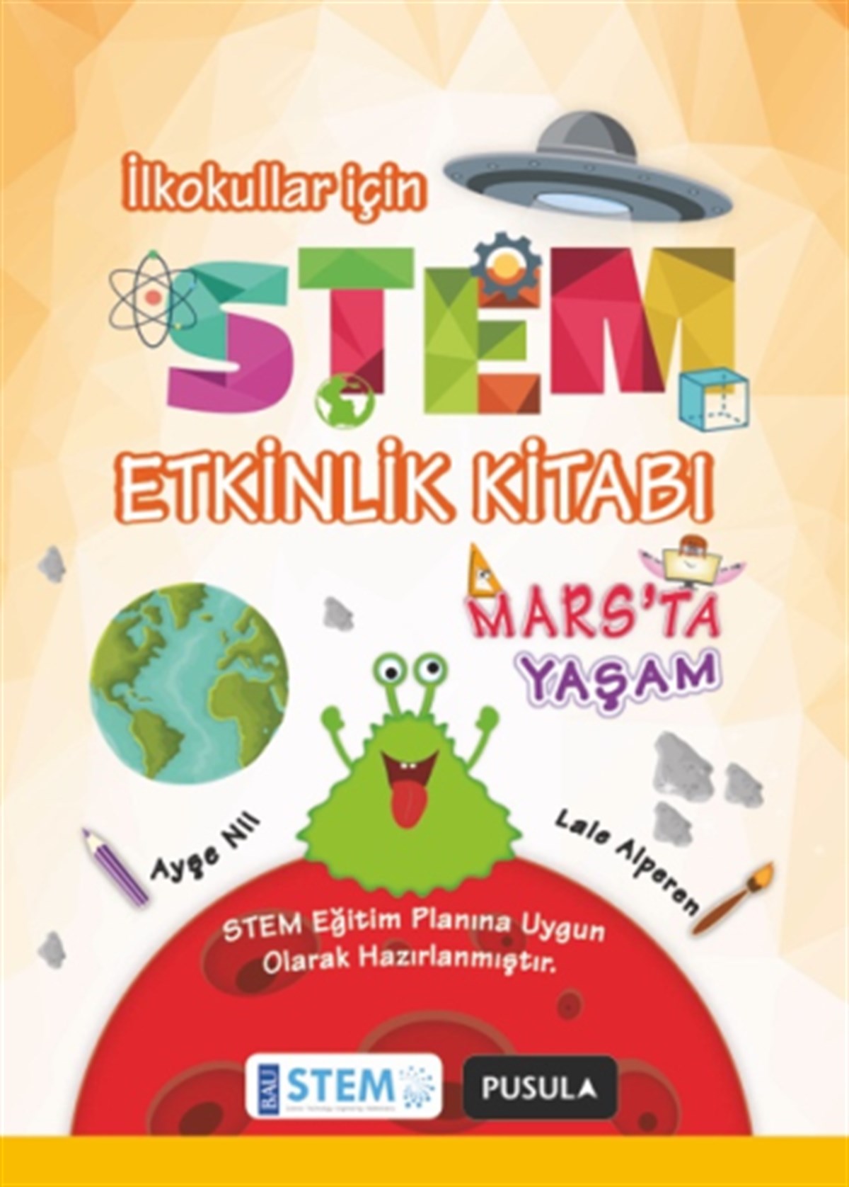 STEM Etkinlik Kitabı - Mars’ta Yaşam