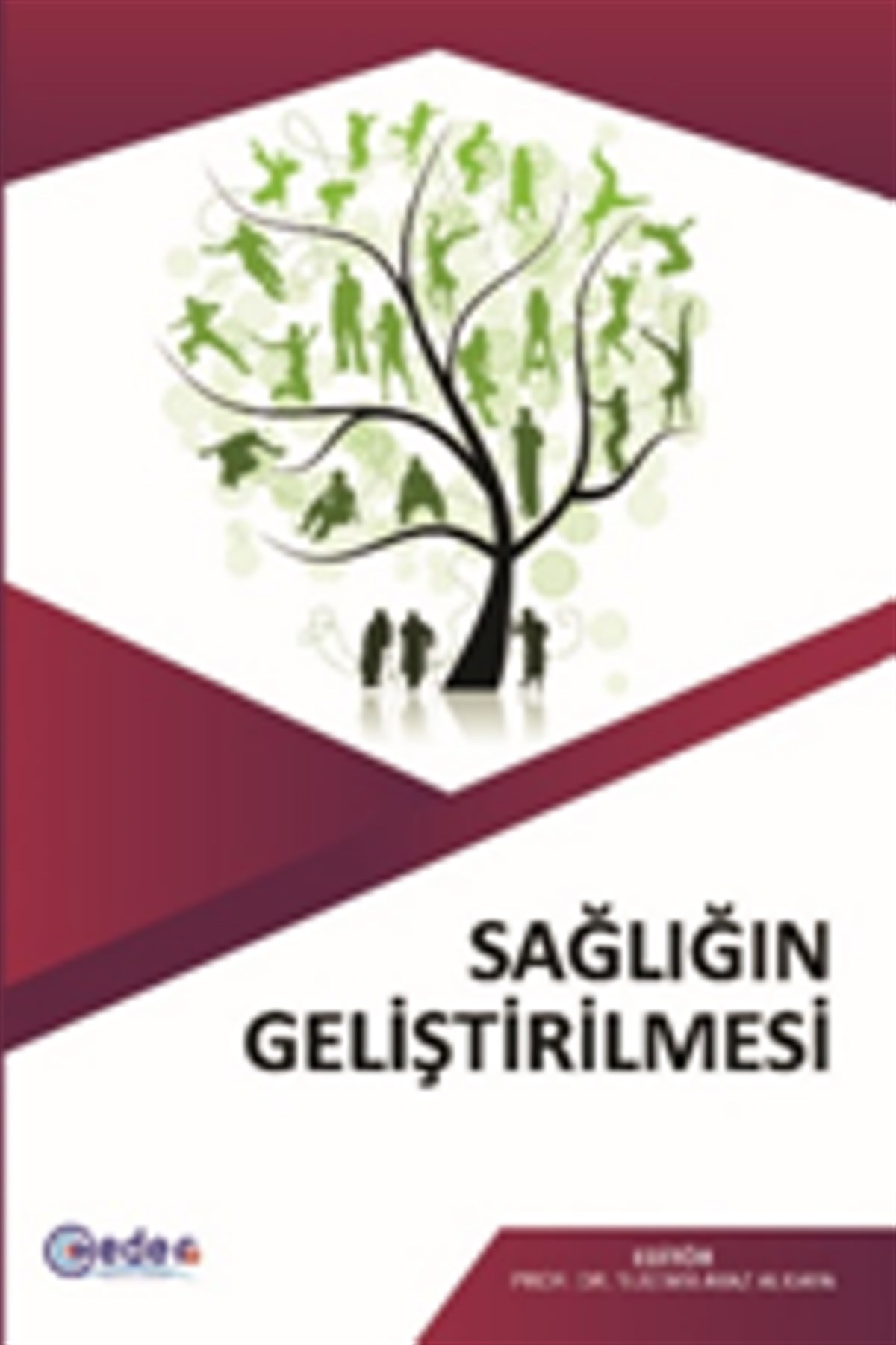 Sağlığın Geliştirilmesi