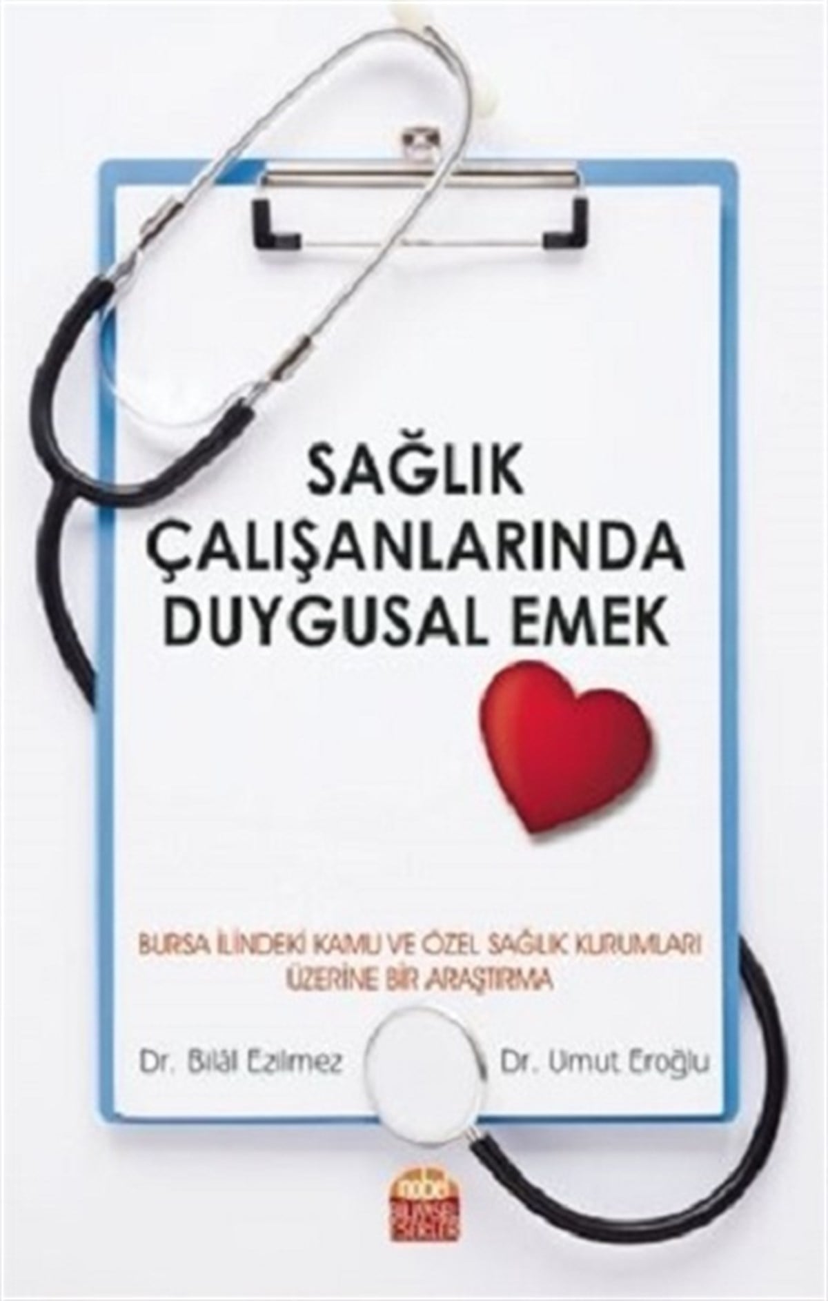 Sağlık Çalışanlarında Duygusal Emek