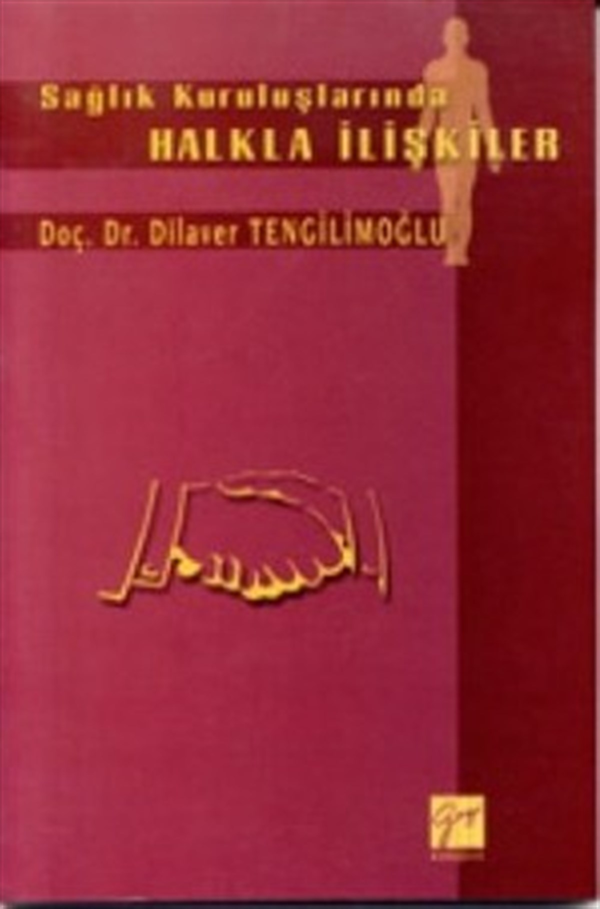 Sağlık Kuruluşlarında Halkla İlişkiler