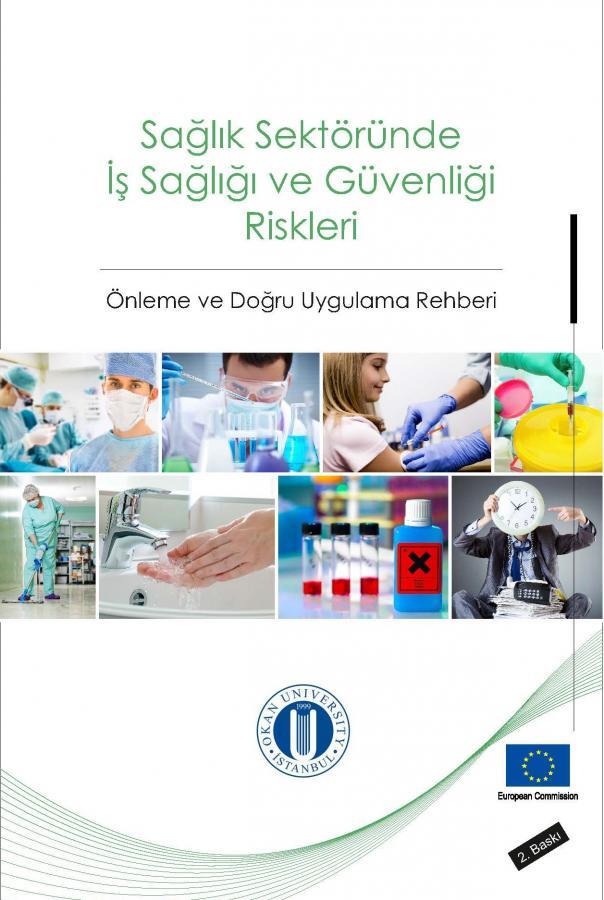 Sağlık Sektöründe İş Sağlığı Ve Güvenliği Riskleri