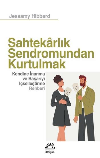 Sahtekarlık Sendromundan Kurtulmak