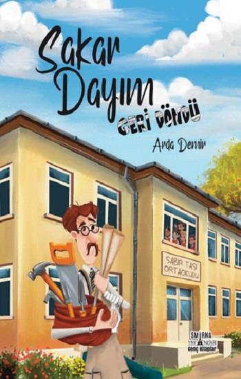 Sakar Dayım Geri Döndü
