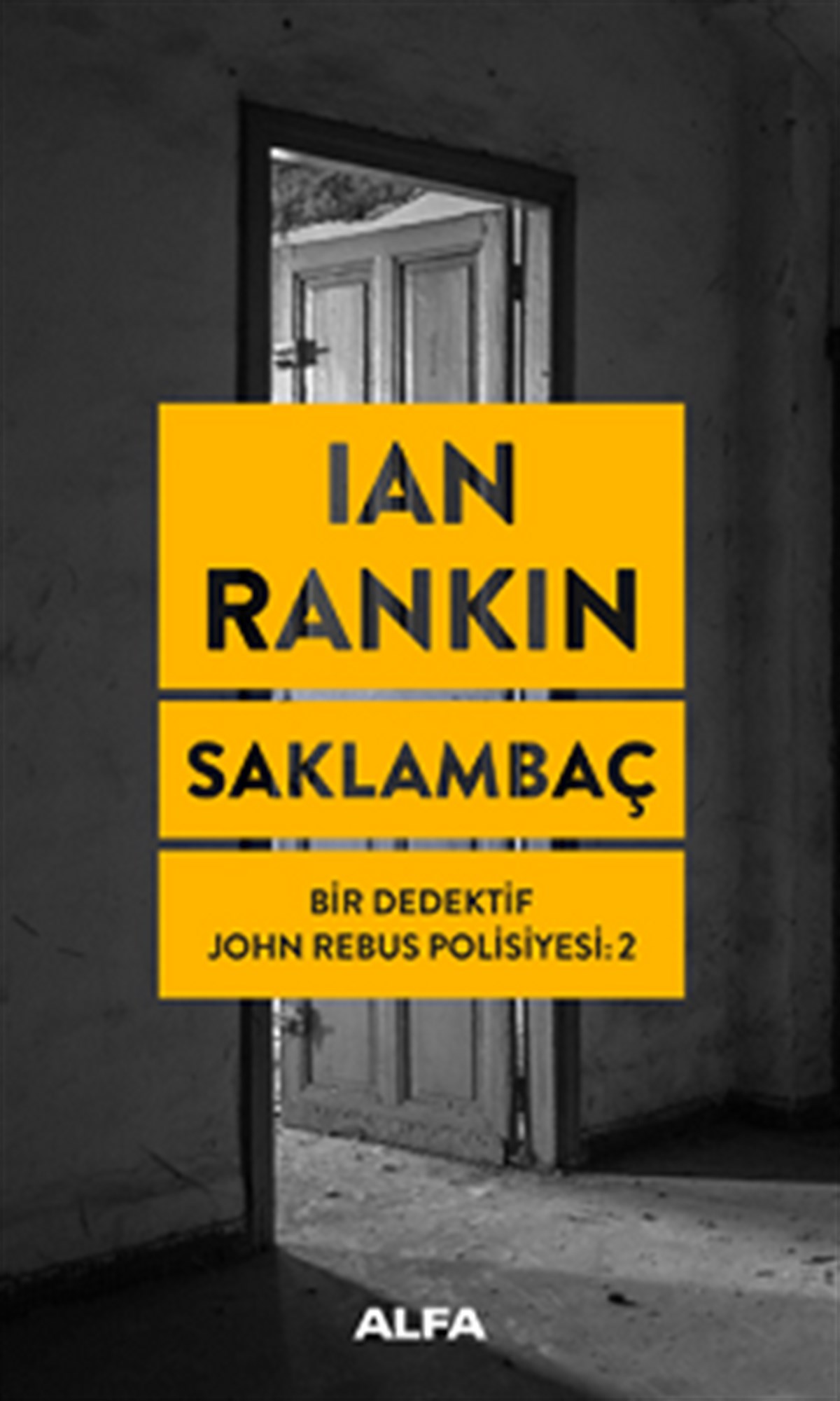 Saklambaç - Bir Dedektif John Rebus Polisiyesi 2