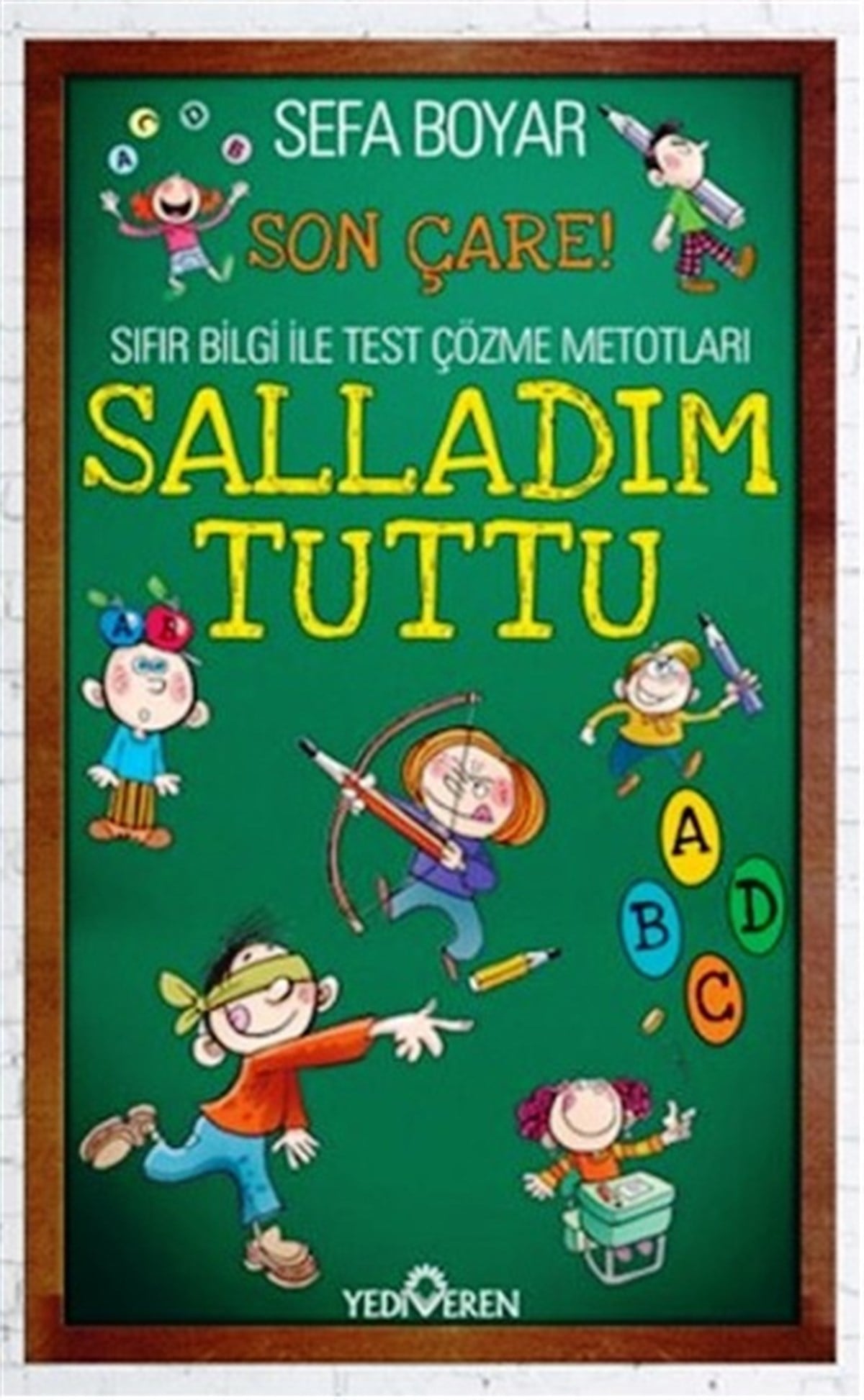 Salladım Tuttu