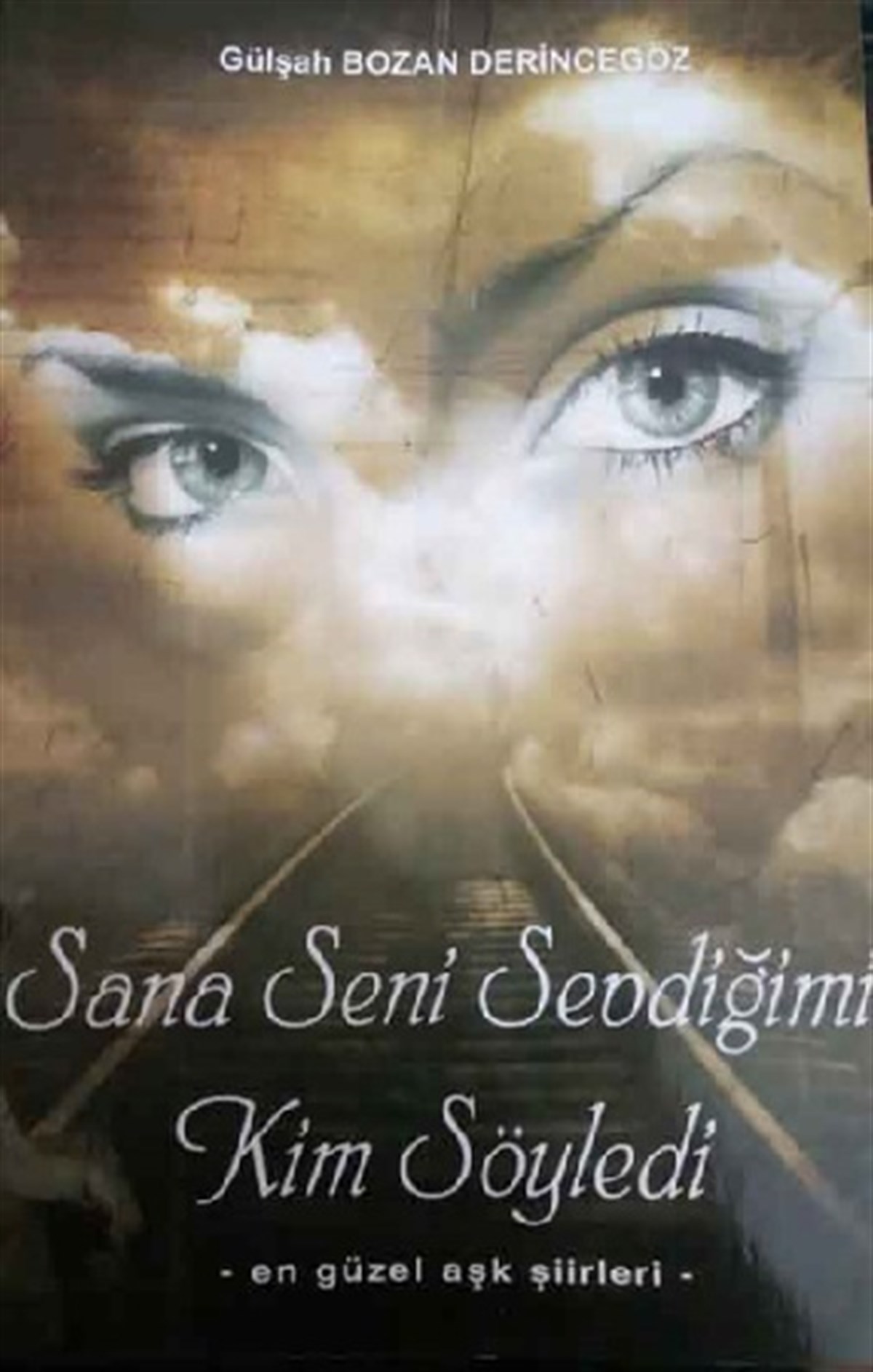 Sana Seni Sevdiğimi Kim Söyledi