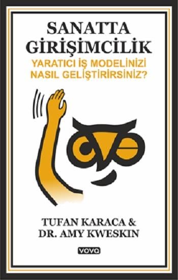 Sanatta Girişimcilik – Yaratıcı İş Modelinizi Nasıl Geliştirirsiniz ?