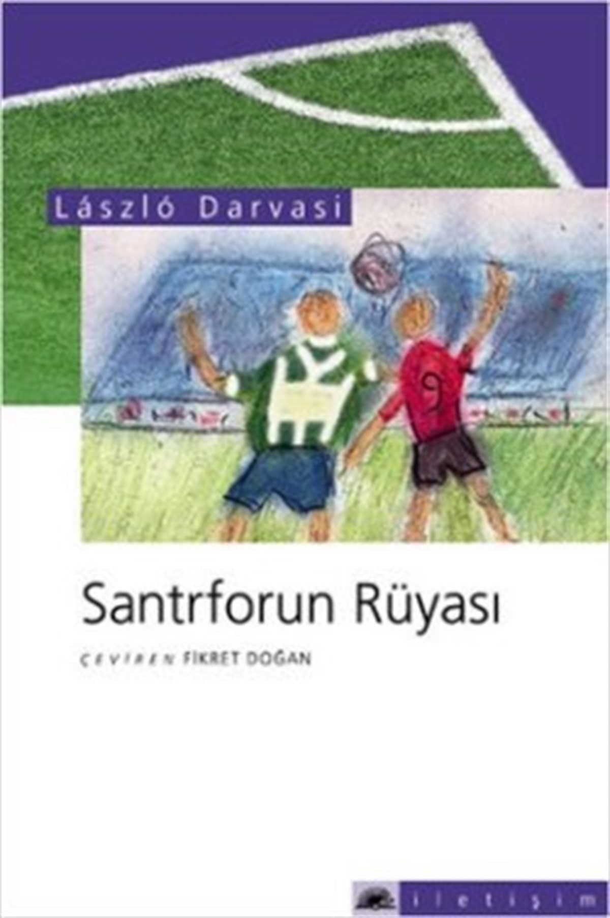 Santrforun Rüyası: Kendi Futbol Tarihim